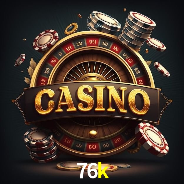 76k bet
